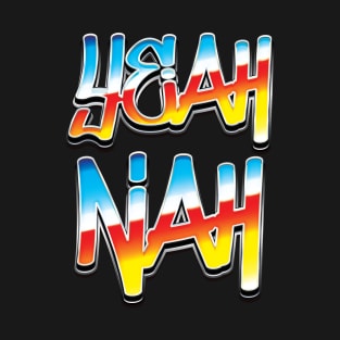 Yeah Nah - Meme T-Shirt