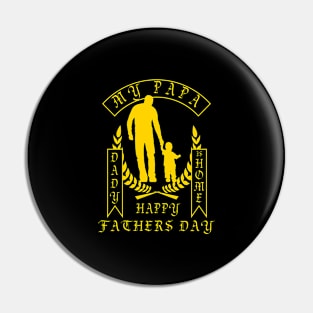 Happy Fathers Day T-Shirt Pin