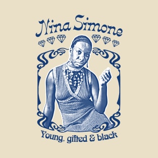 Nina Simone // Young, Gifted & Black T-Shirt