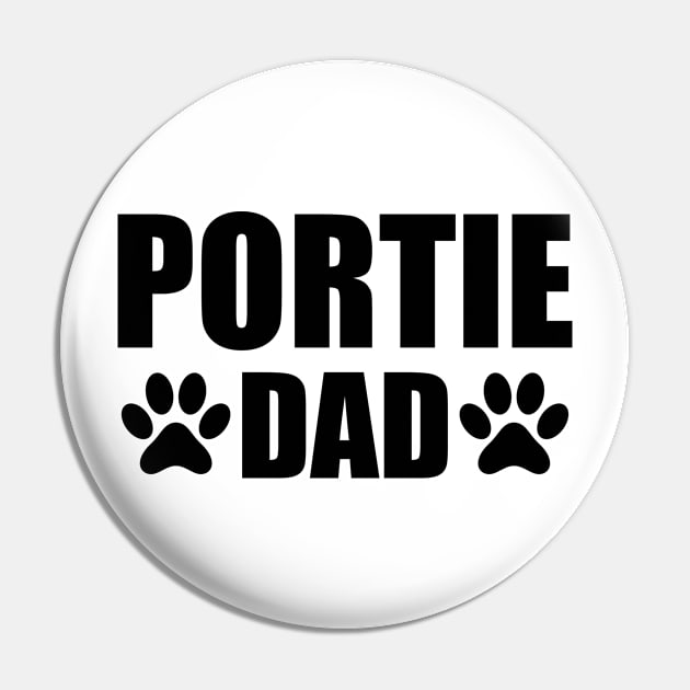 PORTIE DAD - PORTIE DOG DAD Pin by KC Happy Shop