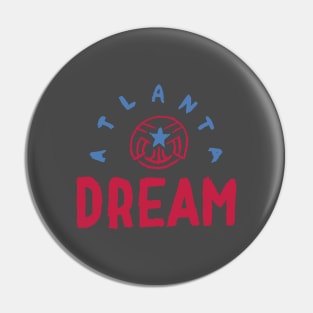 Atlanta Dreaaaam 08 Pin