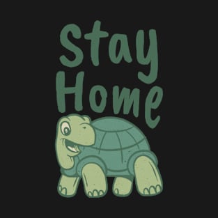 Stay home with turtle T-Shirt