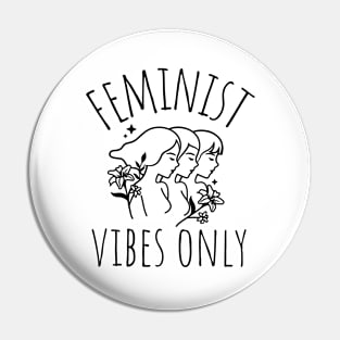 feminist vibes only Pin