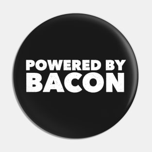 Powered by Bacon Pin