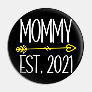 Mommy EST. 2021 Pin