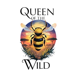 Majestic Bee: Queen of the Wild T-Shirt