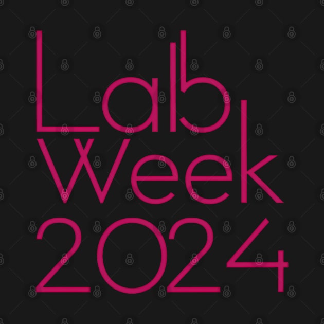 Lab Week 2024 by RazorDesign234