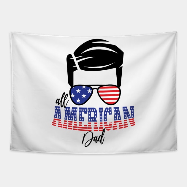 4th of July All American Dad Tapestry by sevalyilmazardal