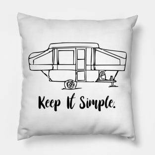 Keep It Simple Pop Up camper Pillow