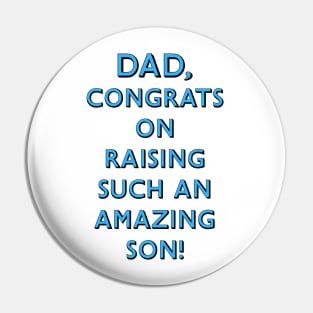 Congrats raising son dad Pin