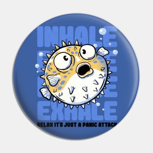 Just a Panic Attack - Funny Fish Sarcasm Gift Pin