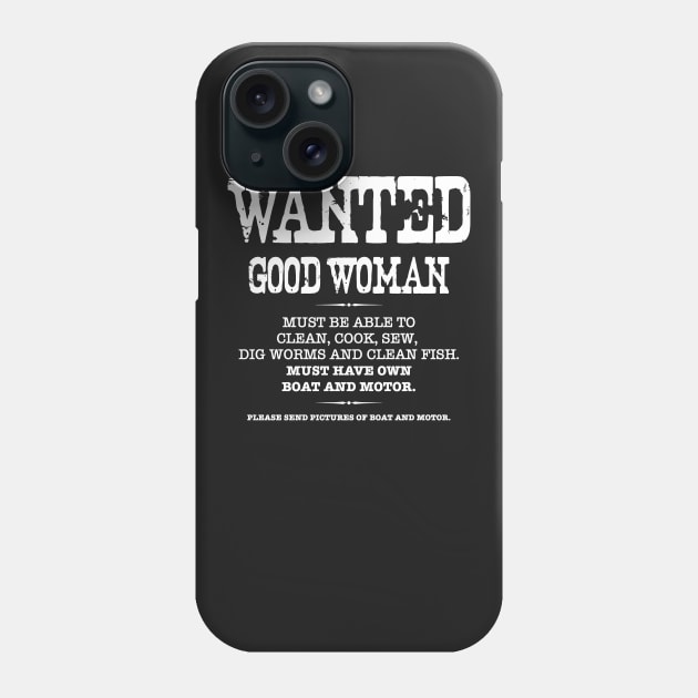 Wanted, Good Woman Phone Case by Mariteas