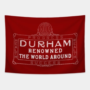 Durham North Carolina Renowned the World Around | Vintage Durham T Shirt Tapestry