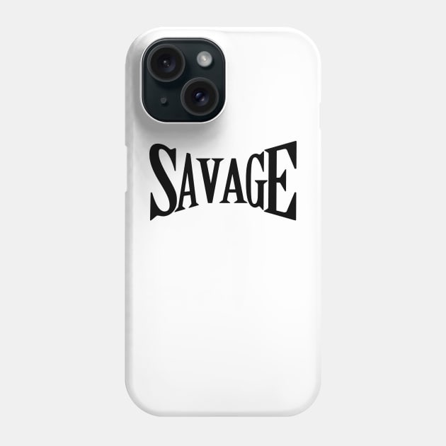 savage Phone Case by Farhan S