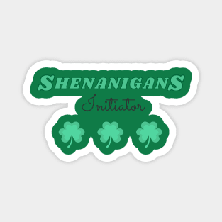 sheanigans squad - st patrick day Magnet