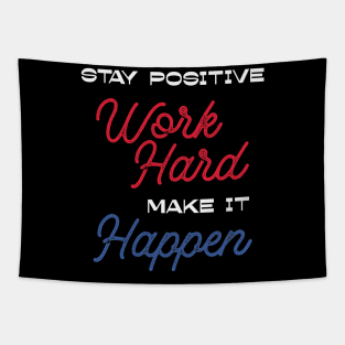 Stay Positive Tapestry