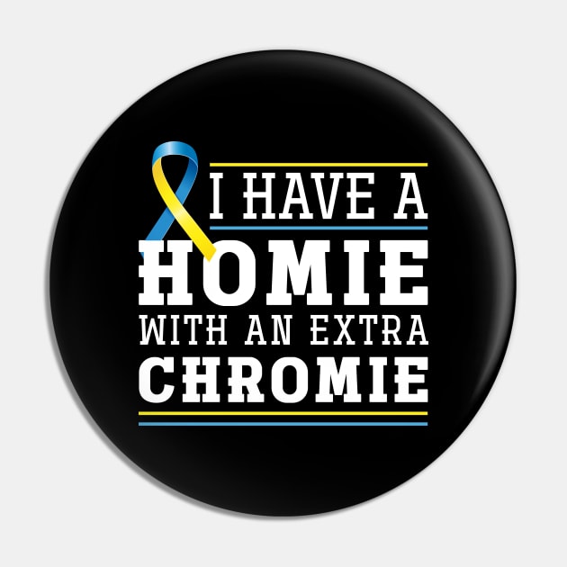 Funny Trisomy 21 Friend Down Syndrome Awareness Pin by shirtsyoulike