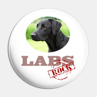 Black Labs Rock! Pin