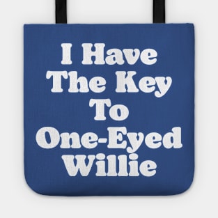 Goonies I Have The Ket To One-Eyed Willie Chun Quote Funny Tote