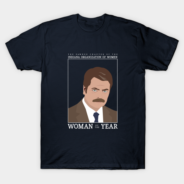 Woman of the Year - Ron Swanson - T-Shirt