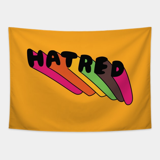 Hatred Rainbow Tapestry by saintpetty