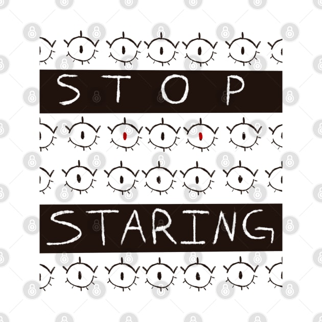 STOP STARING t-shirt hoodie by BumbleBaeTuna