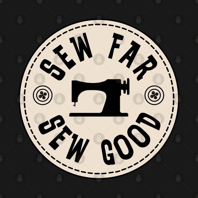 Sew Far, Sew Good by MacMarlon