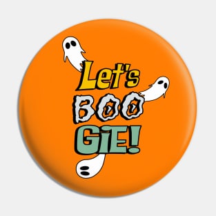 Let's boo-gie Pin