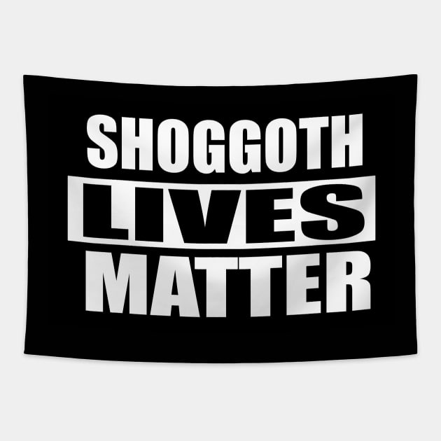 Shoggoth Lives Matter Tapestry by StudioX27