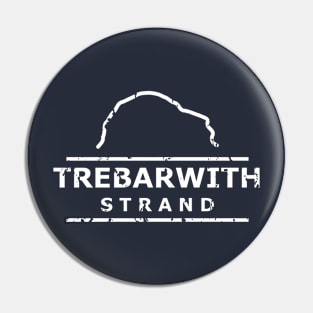 Trebarwith Strand Pin