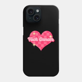 Fuck cancer Phone Case