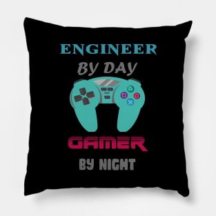 Engineer By Day Gaming By Night Pillow