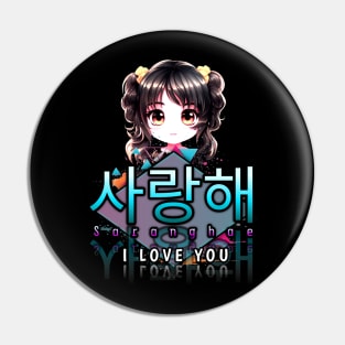 Saranghae - I Love You - Korean Quote Pin