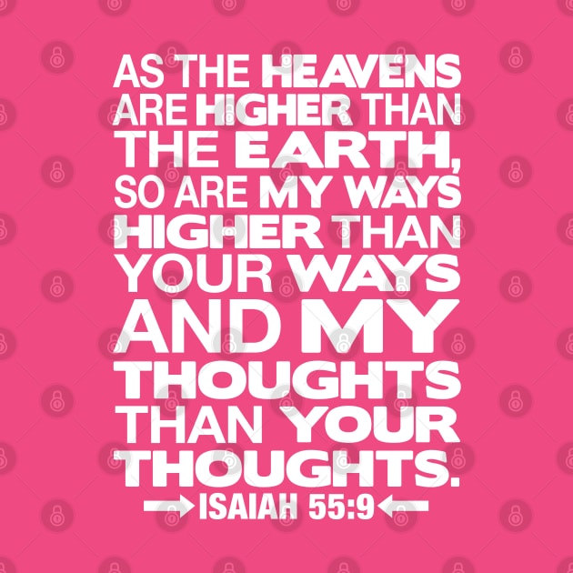 Isaiah 55:9 Heavens Are Higher Than The Earth by Plushism