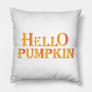 hello pumpkin winter season Pillow