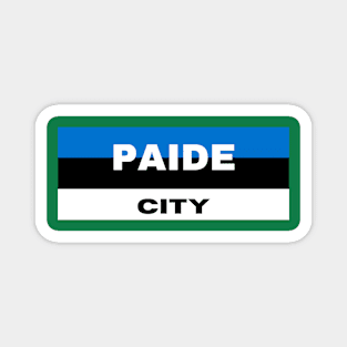 Paide City in Estonia Flag Magnet