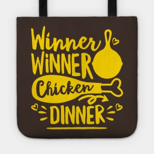 Winner Winner Chicken Dinner Tote