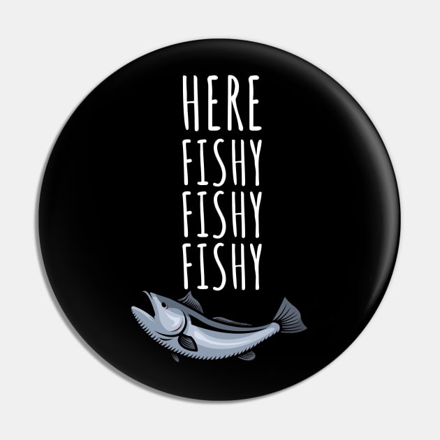 Here fishy fishy fishy Pin by maxcode