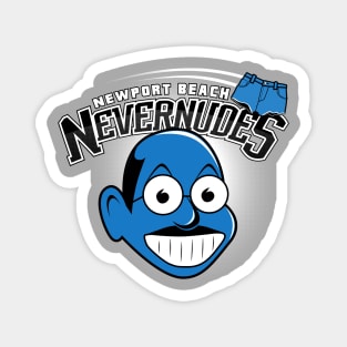 Nevernudes Magnet