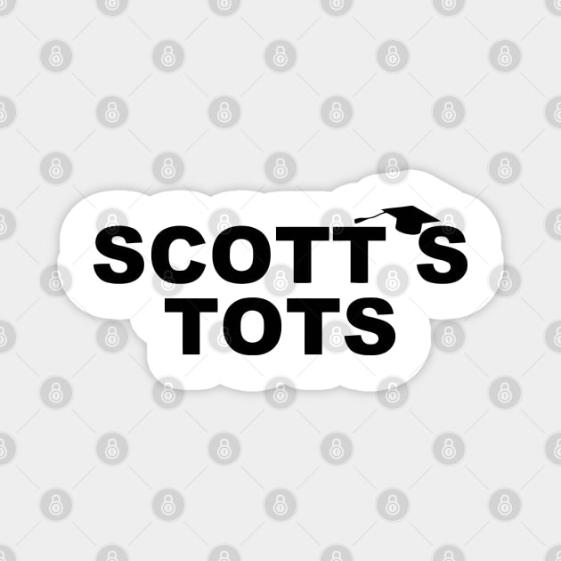 Scott's Tots Magnet by GloriousWax