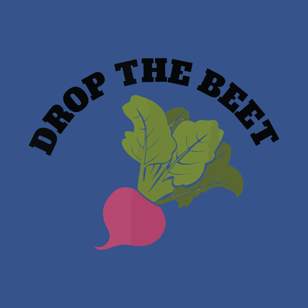 drop the beet by canmui