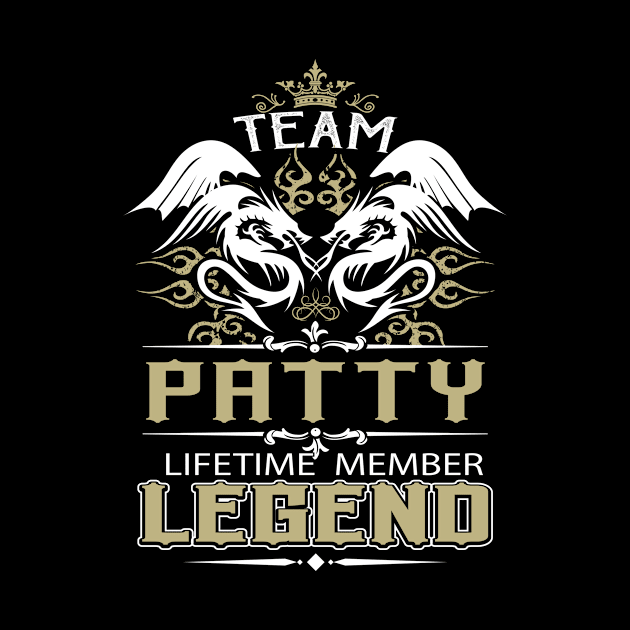 Patty Name T Shirt -  Team Patty Lifetime Member Legend Name Gift Item Tee by yalytkinyq