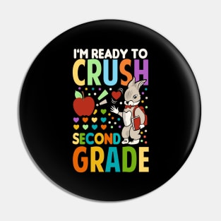 I'm Ready To Crush second Grade Back To School Pin