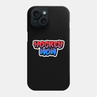 Hockey Mom Phone Case