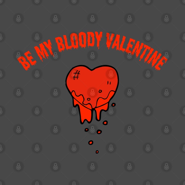 Be My Bloody Valentine by Out of the Darkness Productions