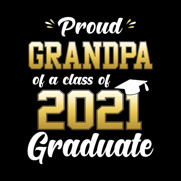 Proud Grandpa Of A Class Of 2021 Graduate Funny by WoowyStore