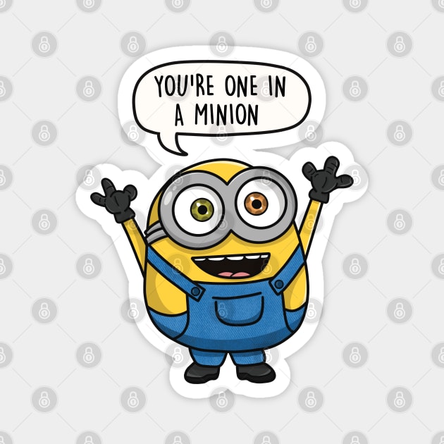 You're One in a Minion Magnet by LEFD Designs