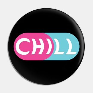 Chill Pill Pin