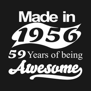 Made in 1956 T-Shirt