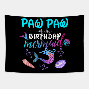 Paw Paw Of The Birthday Mermaid Matching Family Tapestry